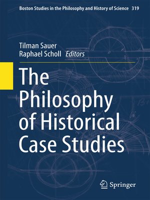 cover image of The Philosophy of Historical Case Studies